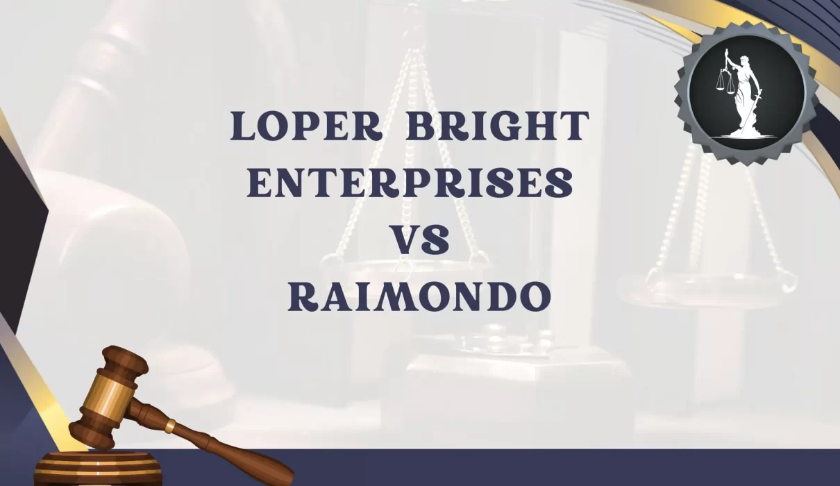 Loper Bright Enterprises v. Raimondo case brief