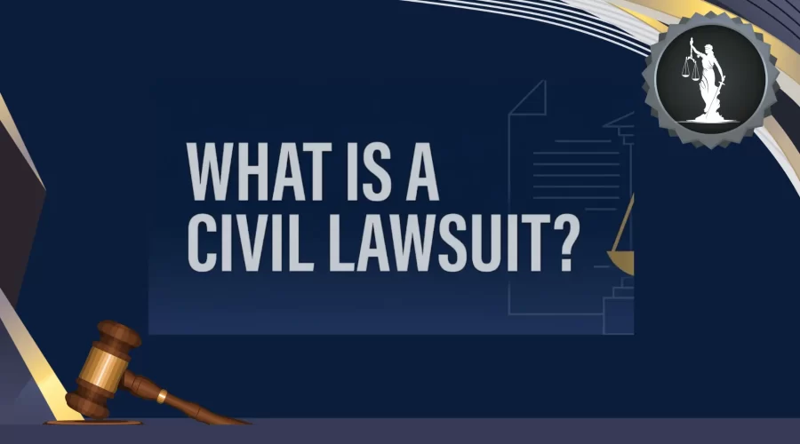 What Is a Civil Lawsuit