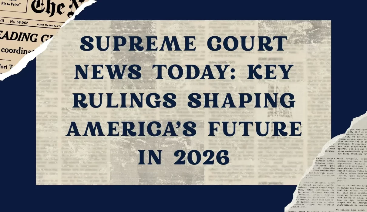 supreme court news today 2026