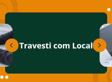 Travesti com Local