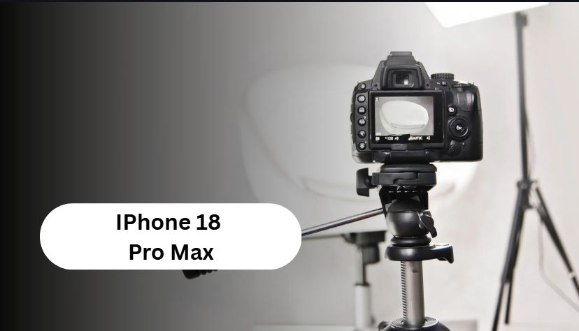 IPhone 18 Pro Max